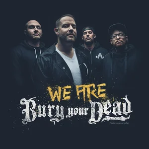 Bury Your Dead - metalcore band photo